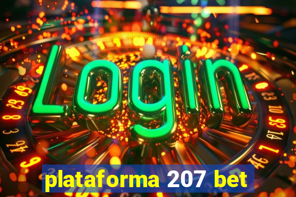 plataforma 207 bet